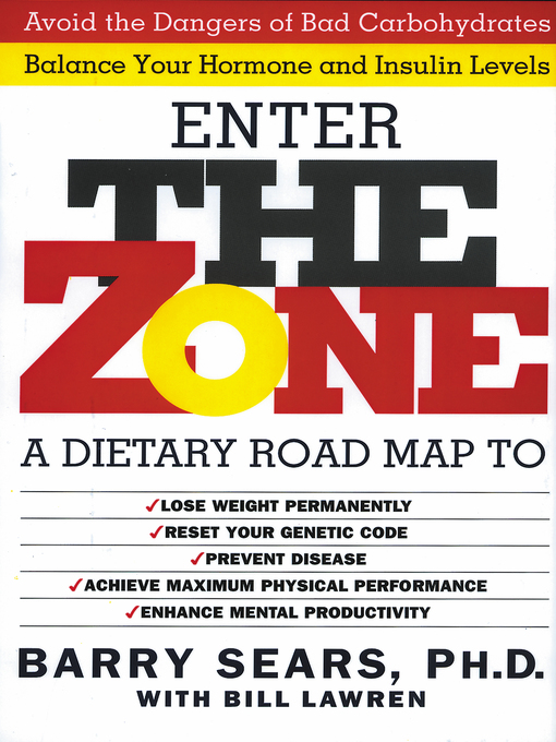 Title details for The Zone by Barry Sears - Available